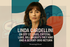 Linda Cardellini on DTF St. Louis, Crystal Lake, Bill Hader’s They Know and a Scooby-Doo Return