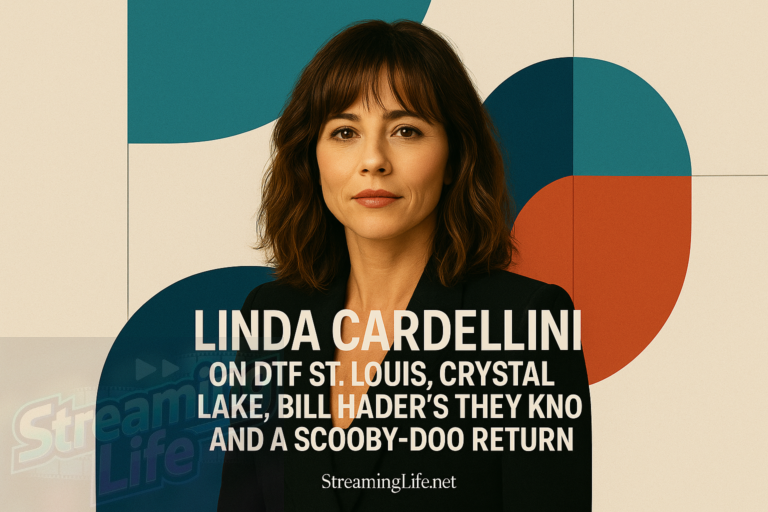 Linda Cardellini on DTF St. Louis, Crystal Lake, Bill Hader’s They Know and a Scooby-Doo Return