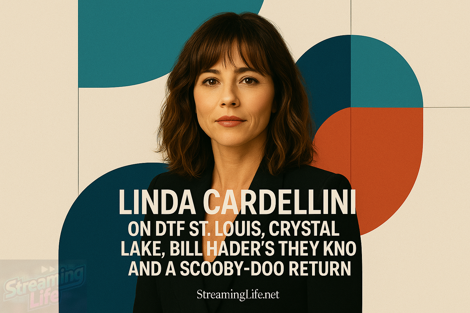 Linda Cardellini on DTF St. Louis, Crystal Lake, Bill Hader’s They Know and a Scooby-Doo Return