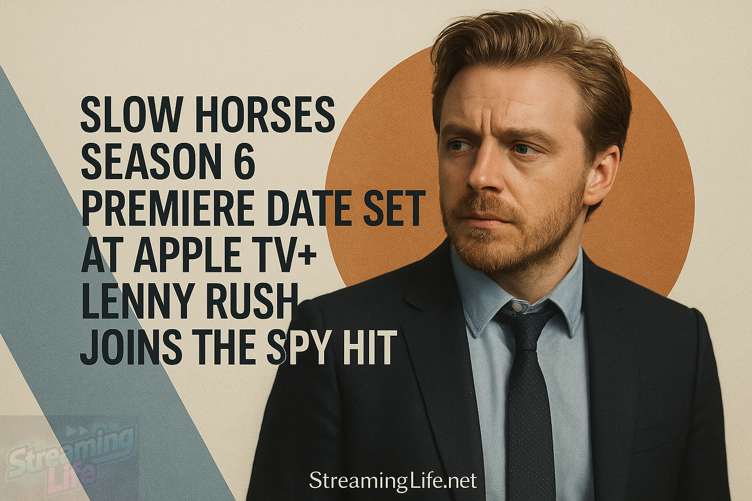 Slow Horses Season 6 Premiere Date Set at Apple TV+: Lenny Rush Joins the Spy Hit