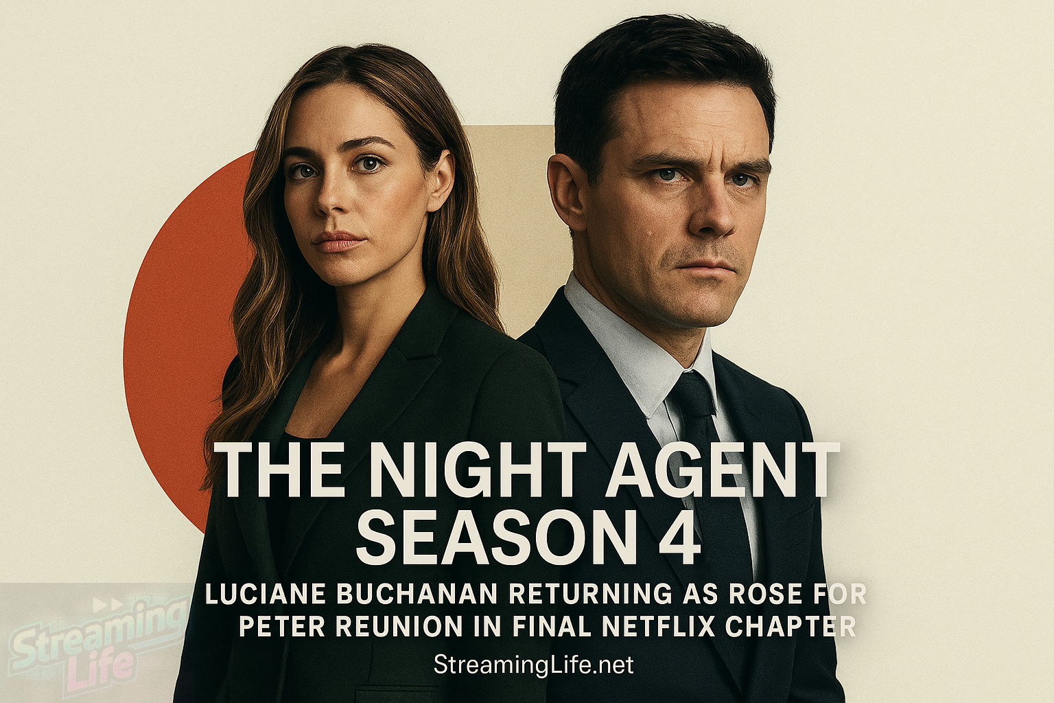 The Night Agent Season 4: Luciane Buchanan Returning as Rose for Peter Reunion in Final Netflix Chapter