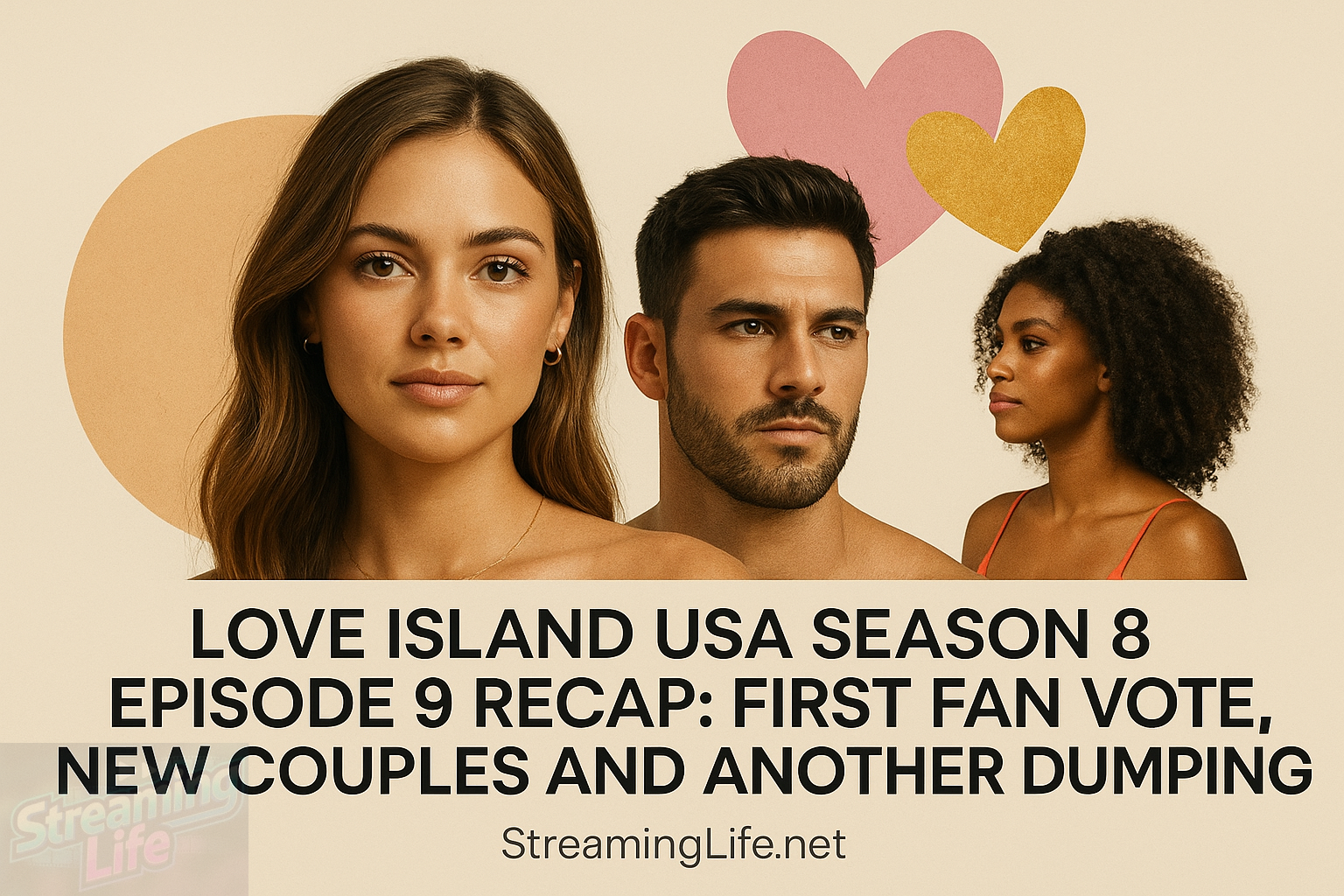 Love Island USA Season 8 Episode 9 Recap: First Fan Vote, New Couples and Another Dumping