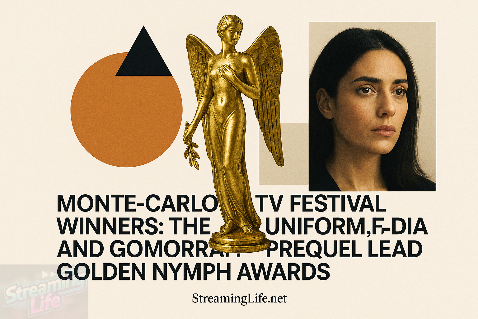 Monte-Carlo TV Festival Winners: The Uniform, Fadia and Gomorrah Prequel Lead Golden Nymph Awards