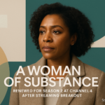 A Woman of Substance Renewed for Season 2 at Channel 4 After Streaming Breakout