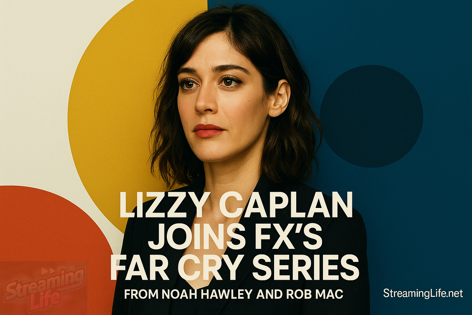 Lizzy Caplan Joins FX’s Far Cry Series From Noah Hawley and Rob Mac