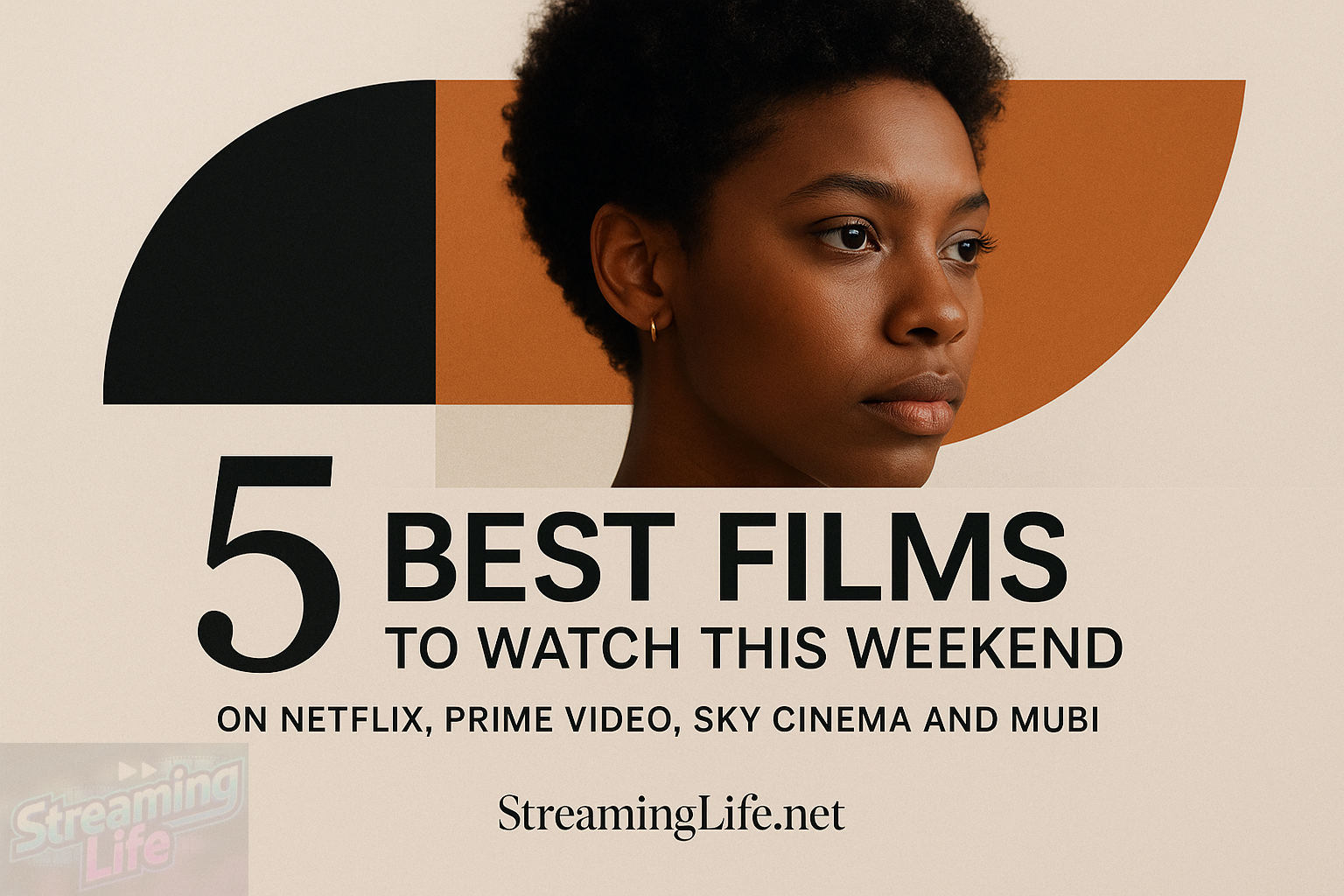 5 Best Films to Watch This Weekend on Netflix, Prime Video, Sky Cinema and MUBI