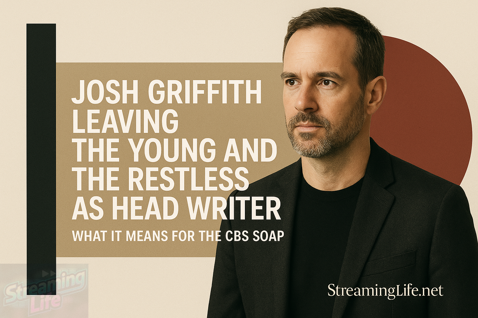 Josh Griffith Leaving The Young and the Restless as Head Writer: What It Means for the CBS Soap