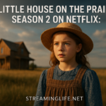 Little House on the Prairie Season 2 on Netflix: Renewal, Production Status and What to Expect