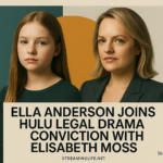 Ella Anderson Joins Hulu Legal Drama Conviction With Elisabeth Moss