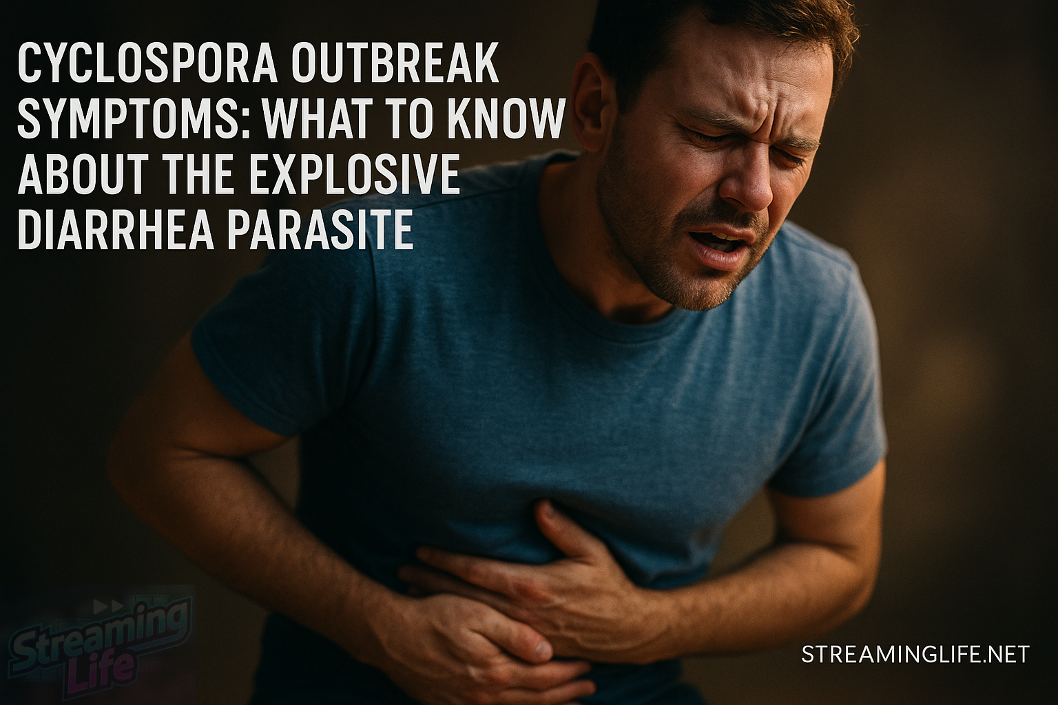 Cyclospora Outbreak Symptoms: What to Know About the Explosive Diarrhea Parasite