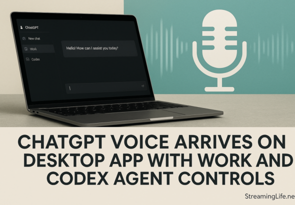 ChatGPT Voice Arrives on Desktop App With Work and Codex Agent Controls