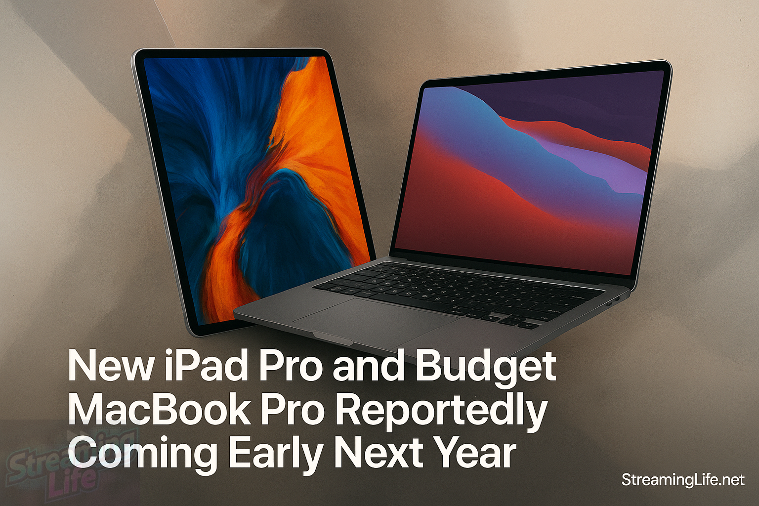 New iPad Pro and Budget MacBook Pro Reportedly Coming Early Next Year