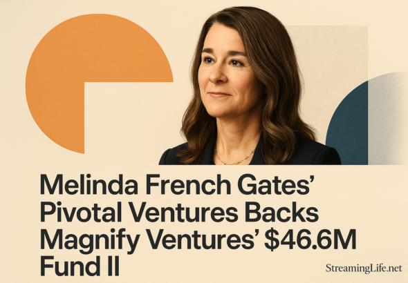 Melinda French Gates’ Pivotal Ventures Backs Magnify Ventures’ $46.6M Fund II
