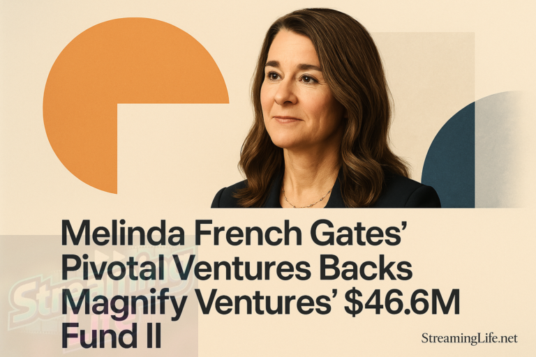 Melinda French Gates’ Pivotal Ventures Backs Magnify Ventures’ $46.6M Fund II