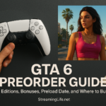 GTA 6 Preorder Guide: Editions, Bonuses, Preload Date, and Where to Buy