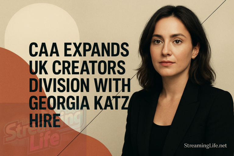 CAA Expands UK Creators Division With Georgia Katz Hire