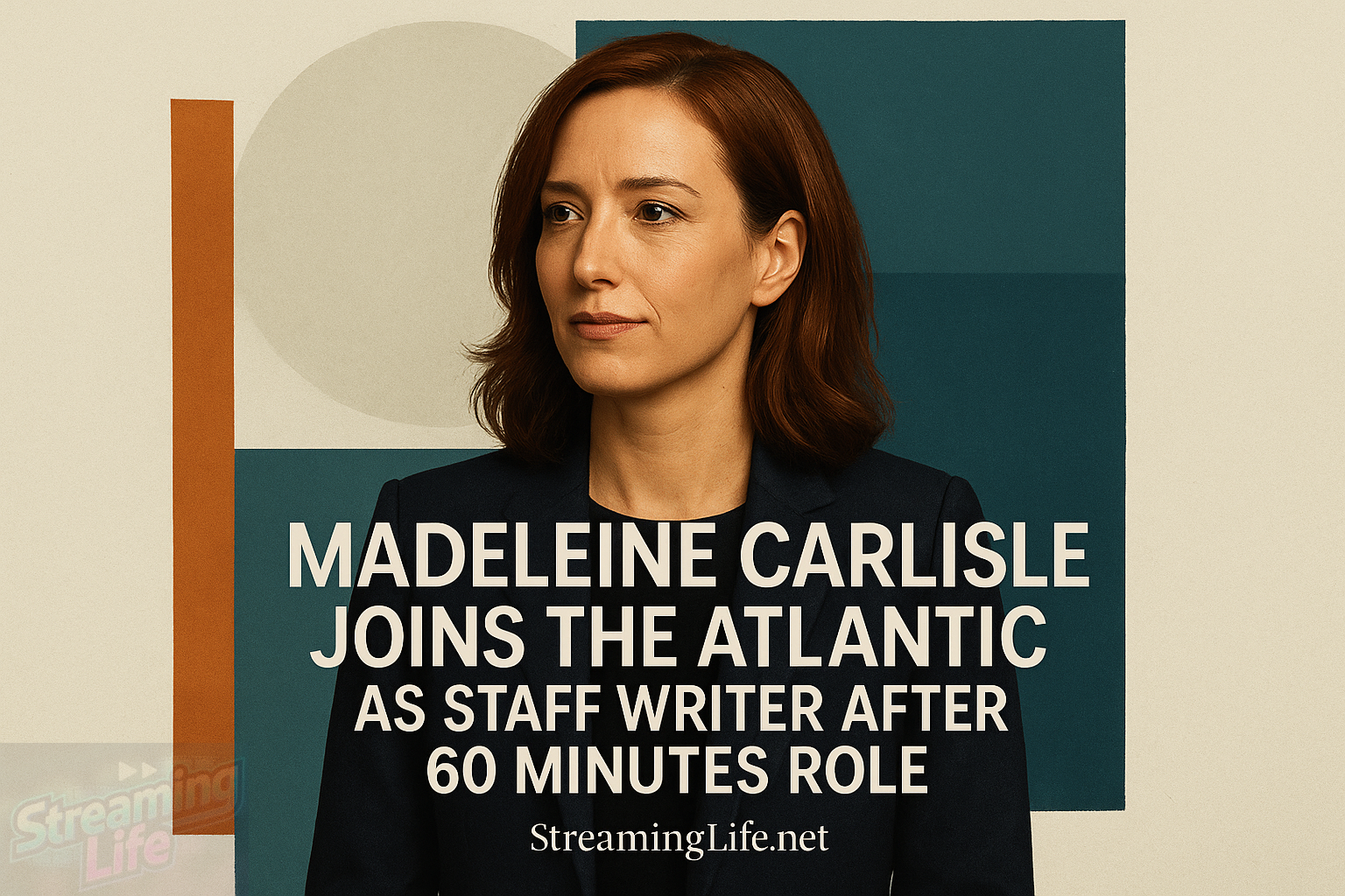 Madeleine Carlisle Joins The Atlantic as Staff Writer After 60 Minutes Role