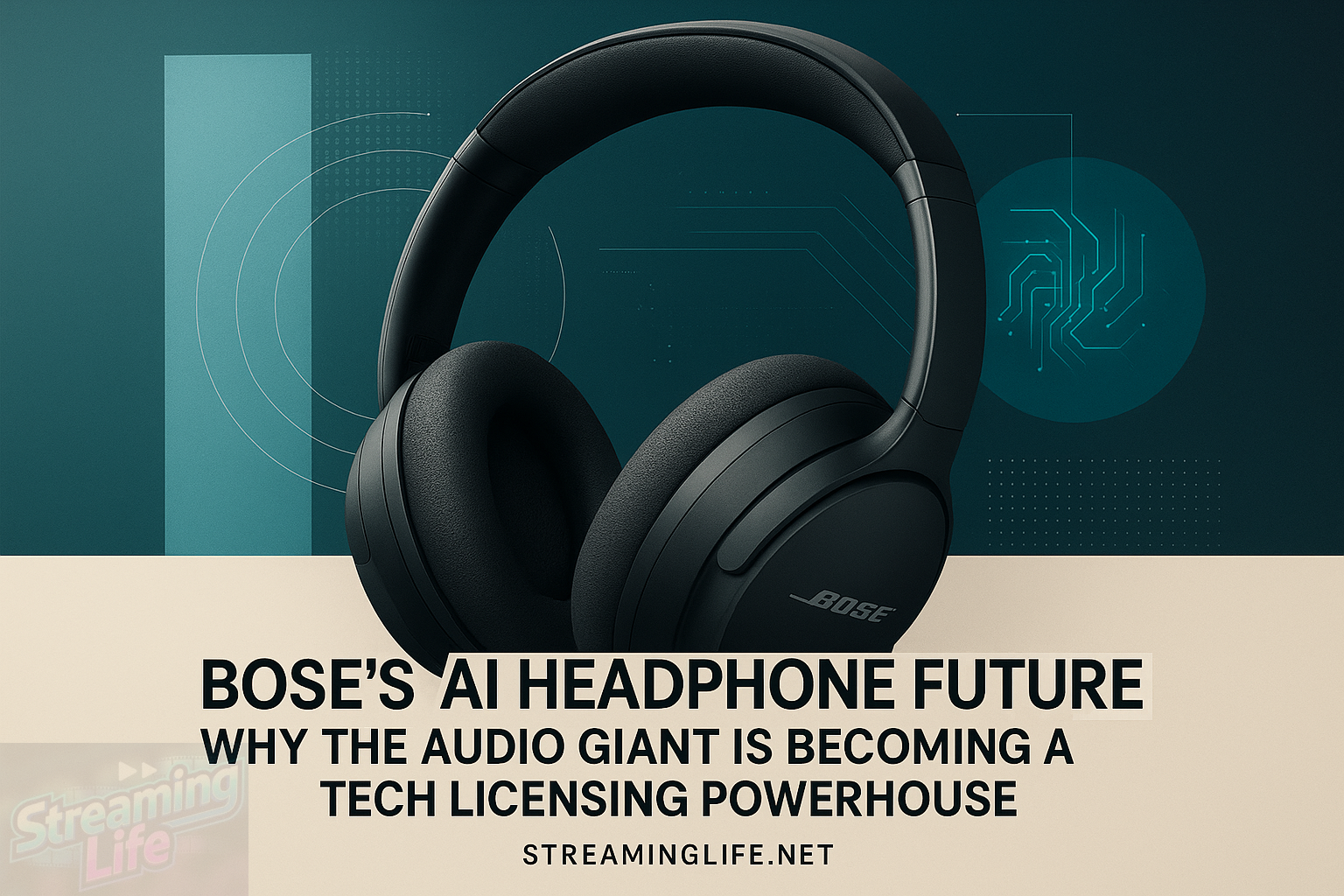 Bose’s AI Headphone Future: Why the Audio Giant Is Becoming a Tech Licensing Powerhouse