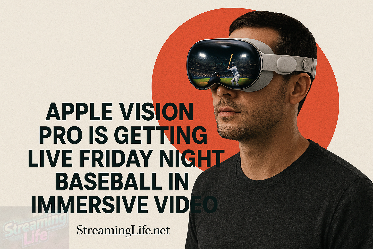 Apple Vision Pro Is Getting Live Friday Night Baseball in Immersive Video
