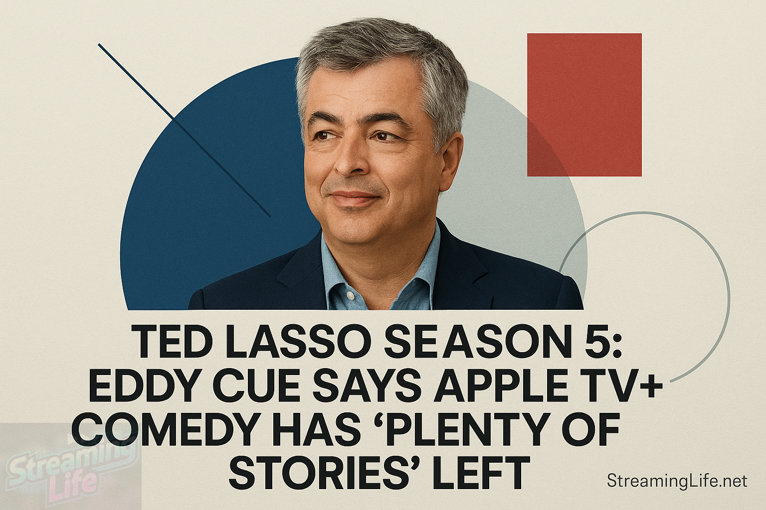 Ted Lasso Season 5: Eddy Cue Says Apple TV+ Comedy Has “Plenty Of Stories” Left