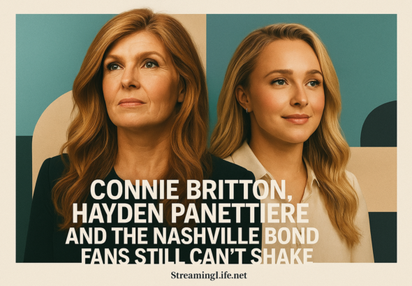Connie Britton, Hayden Panettiere and the Nashville Bond Fans Still Can’t Shake