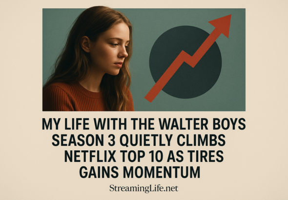 My Life With the Walter Boys Season 3 Quietly Climbs Netflix Top 10 as Tires Gains Momentum