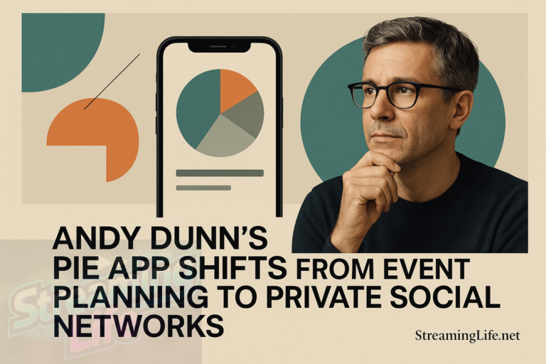 Andy Dunn’s Pie App Shifts From Event Planning to Private Social Networks