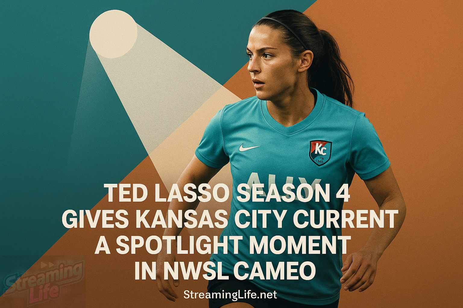 Ted Lasso Season 4 Gives Kansas City Current a Spotlight Moment in NWSL Cameo