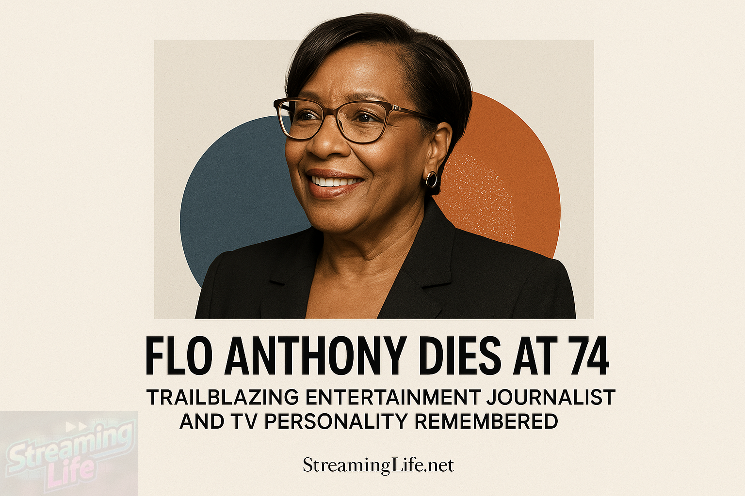 Flo Anthony Dies at 74: Trailblazing Entertainment Journalist and TV Personality Remembered
