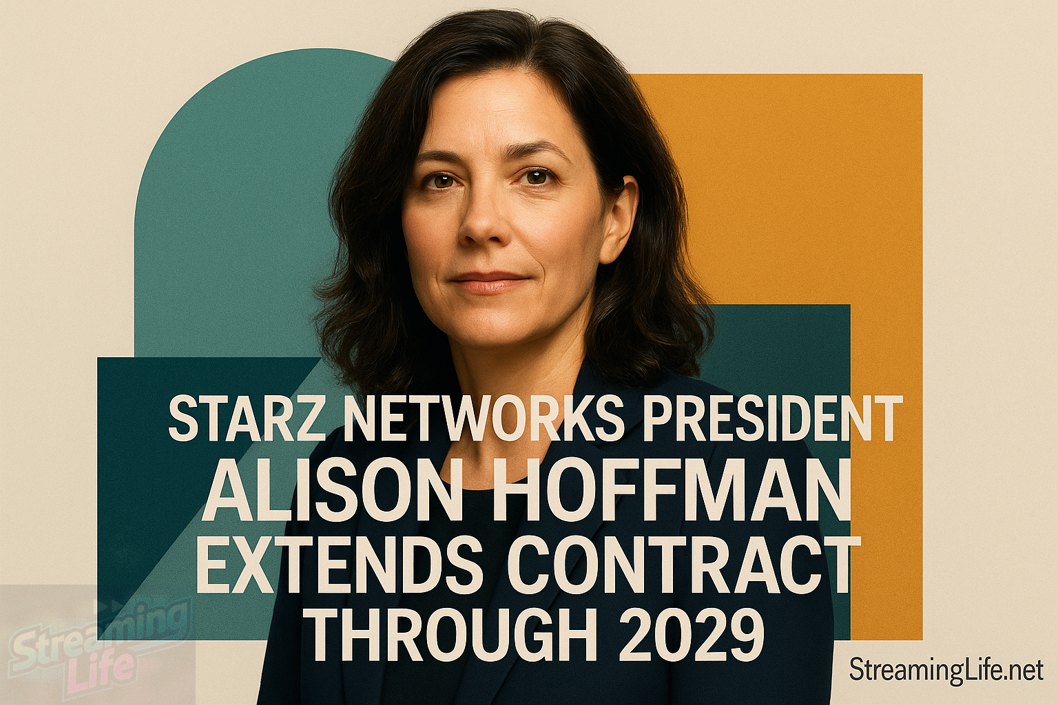 Starz Networks President Alison Hoffman Extends Contract Through 2029