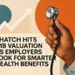 Thatch Hits $1B Valuation as Employers Look for Smarter Health Benefits