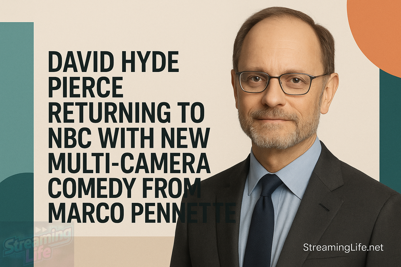 David Hyde Pierce Returning to NBC With New Multi-Camera Comedy From Marco Pennette