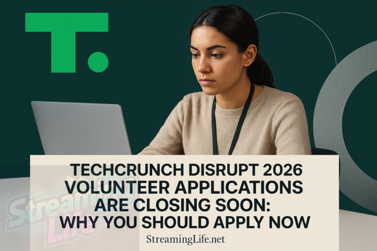 TechCrunch Disrupt 2026 Volunteer Applications Are Closing Soon: Why You Should Apply Now