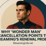 Why ‘Wonder Man’ Cancellation Points to Streaming’s Renewal Problem