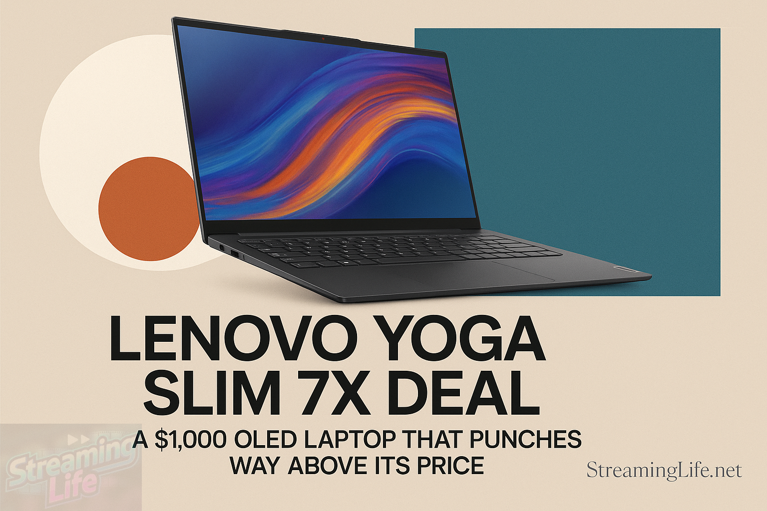 Lenovo Yoga Slim 7X Deal: A $1,000 OLED Laptop That Punches Way Above Its Price