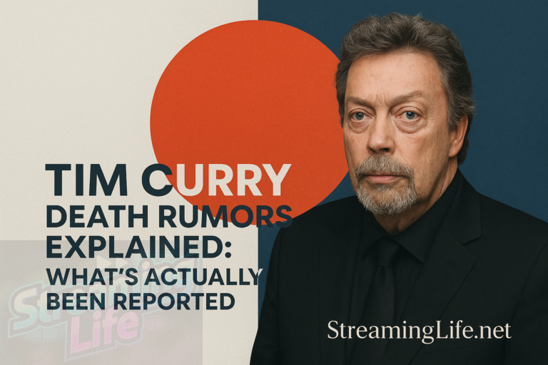 Tim Curry Death Rumors Explained: What’s Actually Been Reported