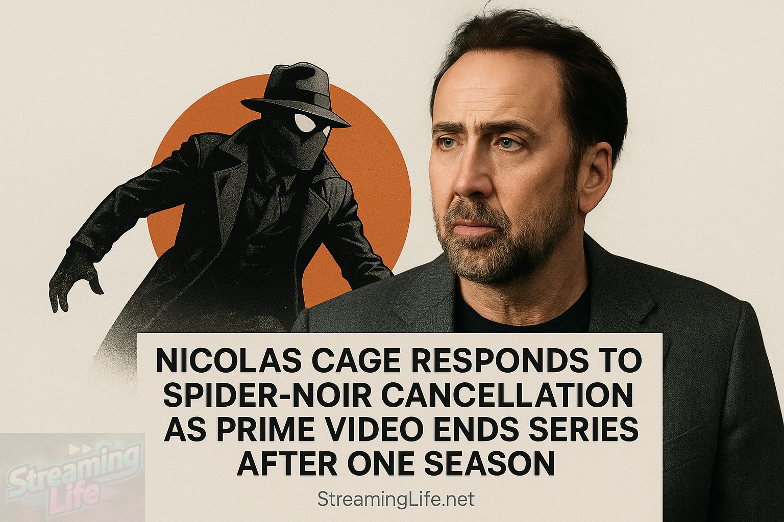 Nicolas Cage Responds to Spider-Noir Cancellation as Prime Video Ends Series After One Season