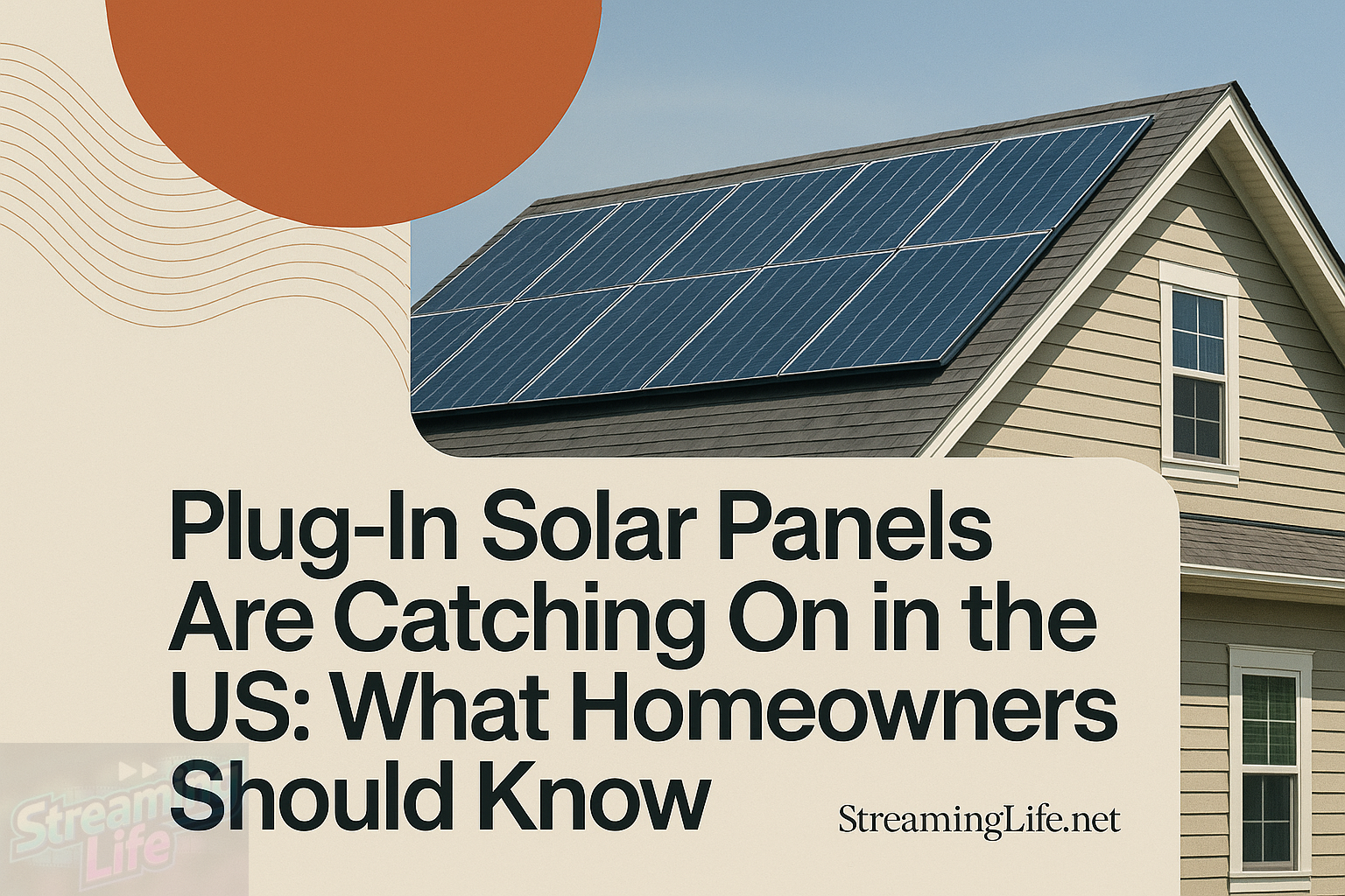 Plug-In Solar Panels Are Catching On in the US: What Homeowners Should Know