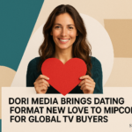 Dori Media Brings Dating Format New Love to MIPCOM for Global TV Buyers